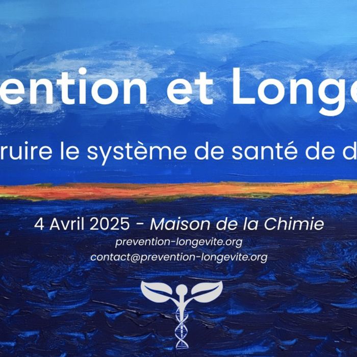 Prevention and Longevity Conference 1ST EDITION 2025: Building tomorrow’s healthcare system – Maison de la Chimie – Paris | 4 April